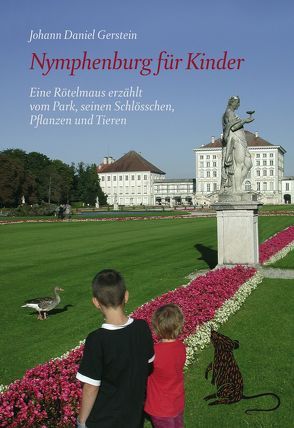 Nymphenburg für Kinder von Gerstein,  Johann D