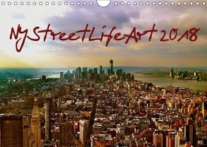 NYStreetLifeArt (Wandkalender 2018 DIN A4 quer) von Dorn,  Markus