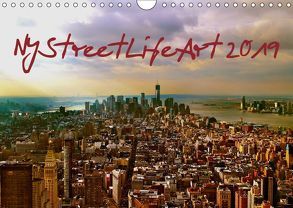 NYStreetLifeArt (Wandkalender 2019 DIN A4 quer) von Dorn,  Markus