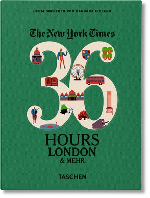 NYT. 36 Hours. London & mehr von Ireland,  Barbara