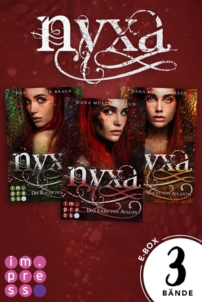 Nyxa: Sammelband der drachenstarken Fantasy-Serie (Band 1-3) von Müller-Braun,  Dana