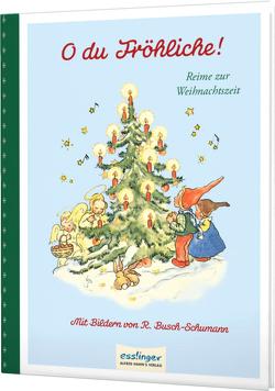 O du Fröhliche! – Mini-Ausgabe von Busch-Schumann,  Ruthild