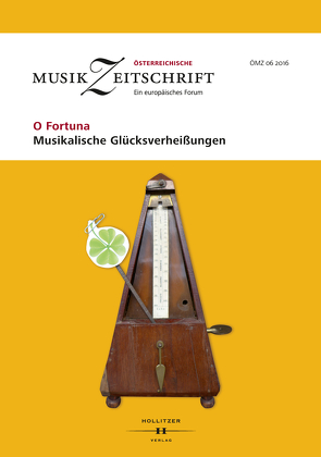 O Fortuna – Musikalische Glücksverheißungen