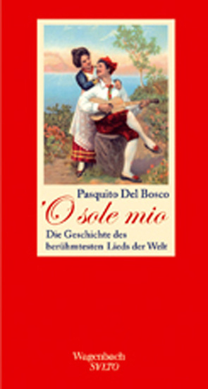 ‚O sole mio von del Bosco,  Paquito, Richter,  Dieter