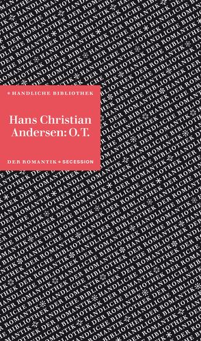 O.T. von Andersen,  Hans Christian, Denhardt,  Heinrich, Detering,  Heinrich
