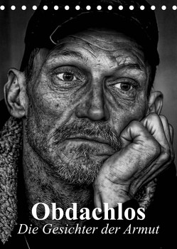 Obdachlos. Die Gesichter der Armut (Tischkalender 2023 DIN A5 hoch) von Stanzer,  Elisabeth