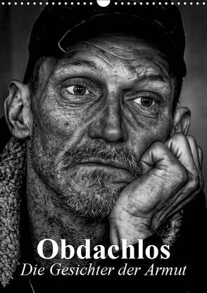 Obdachlos. Die Gesichter der Armut (Wandkalender 2019 DIN A3 hoch) von Stanzer,  Elisabeth