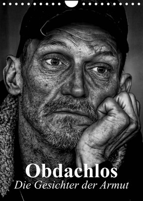 Obdachlos. Die Gesichter der Armut (Wandkalender 2023 DIN A4 hoch) von Stanzer,  Elisabeth