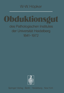 Obduktionsgut von Höpker,  W.-W.