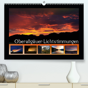 Oberallgäuer Lichtstimmungen (Premium, hochwertiger DIN A2 Wandkalender 2021, Kunstdruck in Hochglanz) von Haberstock,  Matthias