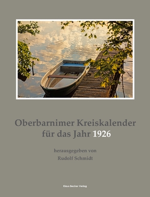 Oberbarnimer Kreiskalender 1926 von Schmidt,  Rudolf