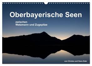 Oberbayerische Seen (Wandkalender 2024 DIN A3 quer), CALVENDO Monatskalender von und Hans Eder,  Christa