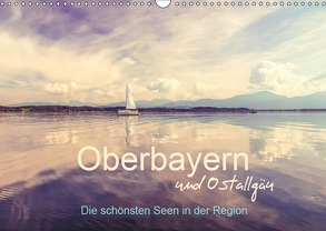 Oberbayern und Ostallgäu – Die schönsten Seen in der Region (Wandkalender 2019 DIN A3 quer) von PK-Fotografie