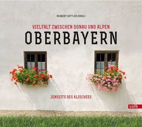 Oberbayern von Göttler,  Norbert