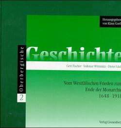 Oberbergische Geschichte / Vom Westfälischen Frieden zum Ende der Monarchie von Fischer,  Gert, Goebel,  Klaus, Lück,  Dieter, Wittmütz,  Volkmar