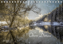 Obere Donau (Tischkalender 2023 DIN A5 quer) von Horn,  Christine