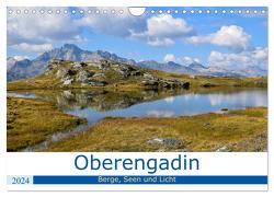 Oberengadin – Berge, Seen und Licht (Wandkalender 2024 DIN A4 quer), CALVENDO Monatskalender von Köller,  Nadine