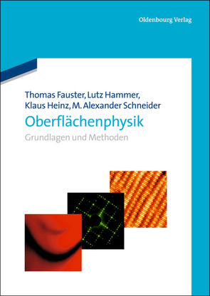 Oberflächenphysik von Fauster,  Thomas, Hammer,  Lutz, Heinz,  Klaus, Schneider,  M. Alexander
