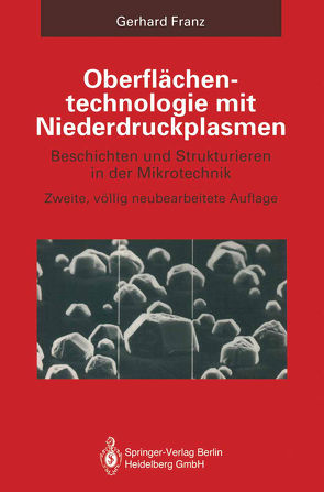 Oberflächentechnologie mit Niederdruckplasmen von Franz,  Gerhard