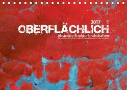 Oberflächlich – Abstrakte Strukturlandschaften (Tischkalender 2019 DIN A5 quer) von Melech,  Frank