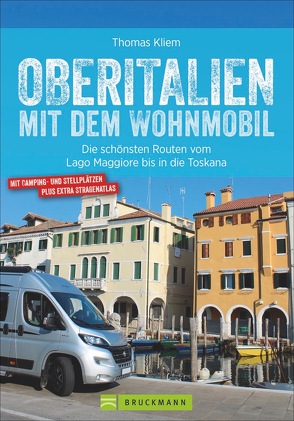 Oberitalien mit dem Wohnmobil von Kliem,  Thomas