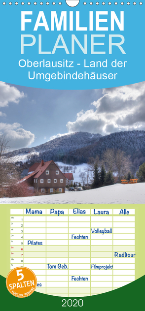 Oberlausitz – Land der Umgebindehäuser – Familienplaner hoch (Wandkalender 2020 , 21 cm x 45 cm, hoch) von Großpietsch,  Frank