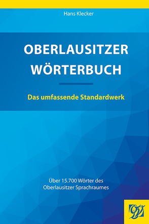 Oberlausitzer Wörterbuch von Klecker,  Hans
