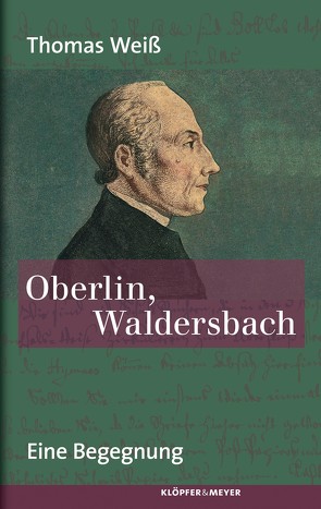 Oberlin, Waldersbach von Weiss,  Thomas