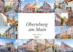 Obernburg am Main Impressionen (Tischkalender 2022 DIN A5 quer) von Meutzner,  Dirk