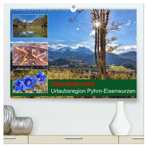 Oberösterreich Urlaubsregion Pyhrn-Eisenwurzen (hochwertiger Premium Wandkalender 2024 DIN A2 quer), Kunstdruck in Hochglanz von Johann,  Schörkhuber