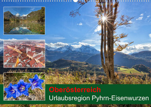 Oberösterreich Urlaubsregion Pyhrn-Eisenwurzen (Wandkalender 2022 DIN A2 quer) von Johann,  Schörkhuber