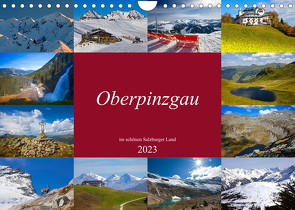 Oberpinzgau (Wandkalender 2023 DIN A4 quer) von Kramer,  Christa