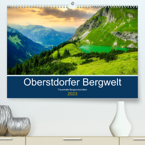 Oberstdorfer Bergwelt (Premium, hochwertiger DIN A2 Wandkalender 2023, Kunstdruck in Hochglanz) von Kleinfeld,  Thorsten