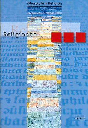 Oberstufe Religion – Religionen von Herrmann,  Hans J, Löffler,  Ulrich