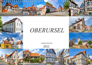 Oberursel Impressionen (Wandkalender 2022 DIN A3 quer) von Meutzner,  Dirk