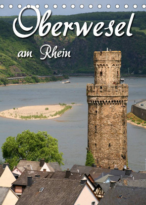 Oberwesel am Rhein (Tischkalender 2023 DIN A5 hoch) von Berg,  Martina