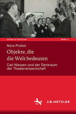 Objekte, die die Welt bedeuten von Probst,  Nora