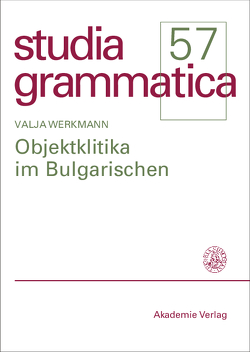 Objektklitika im Bulgarischen von Werkmann,  Valja