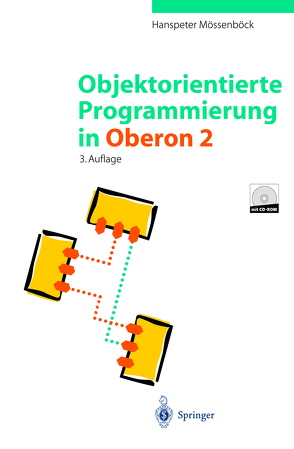 Objektorientierte Programmierung in Oberon-2 von Mössenböck,  Hanspeter, Wirth,  N.