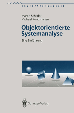 Objektorientierte Systemanalyse von Rundshagen,  Michael, Schader,  Martin