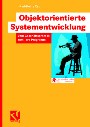 Objektorientierte Systementwicklung von Rau,  Karl-Heinz