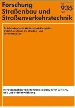 Objektorientierte Weiterentwicklung des Objektkataloges im Strassen- und Verkehrswesen von Weidner,  B