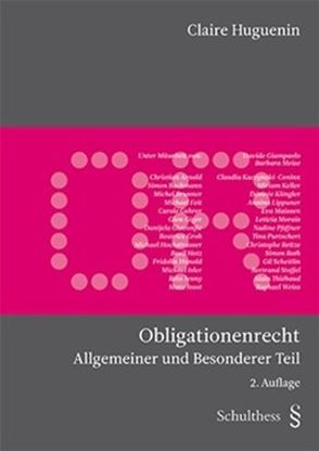 Obligationenrecht von Arnold,  Christian, Bachmann,  Simon, Brunner,  Michel, Feit,  Michael, Gehrer,  Carole, Giampaolo,  Davide, Giger,  Gion, Glavonjic,  Danijela, Grob-Andermacher,  Béatrice, Hochstrasser,  Michael, Hotz,  Basil, Huguenin,  Claire, Hunold,  Fridolin, Isler,  Michael, Jenny,  Reto, Jost,  Marc, Kaczynski-Coninx,  Claudia, Keller,  Miriam, Klingler,  Désirée, Lippuner,  Annina, Maissen,  Eva, Meise,  Barbara, Morais,  Leticia, Pfiffner,  Nadine, Purtschert,  Tina, Reitze,  Christophe Peter, Roth,  Simon, Scheitlin,  Gil, Stoffel,  Bertrand, Thiébaud,  Alain, Weiss,  Raphael