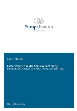 Observationen in der Sozialversicherung von Mouttet,  Lucien