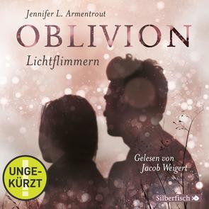 Obsidian 0: Oblivion 2. Lichtflimmern von Armentrout,  Jennifer L., Malich,  Anja, Weigert,  Jacob