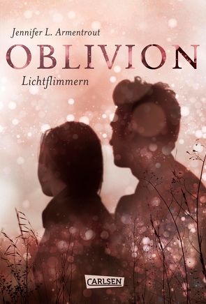 Obsidian 0: Oblivion 2. Lichtflimmern (Onyx aus Daemons Sicht erzählt) von Armentrout,  Jennifer L., Malich,  Anja