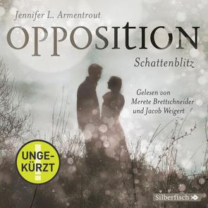 Obsidian 5: Opposition. Schattenblitz von Armentrout,  Jennifer L., Brettschneider,  Merete