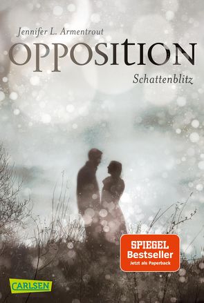 Obsidian 5: Opposition. Schattenblitz von Armentrout,  Jennifer L., Malich,  Anja