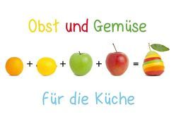 Obst & Gemüse für die Küche (Tischaufsteller DIN A5 quer) von Christopher Becke,  Jan