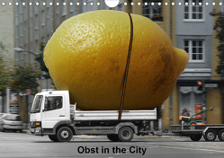 Obst in the City (Wandkalender 2021 DIN A4 quer) von Grünberg,  Klaus
